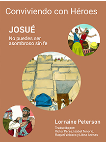 Conviviendo con héroes: Josué